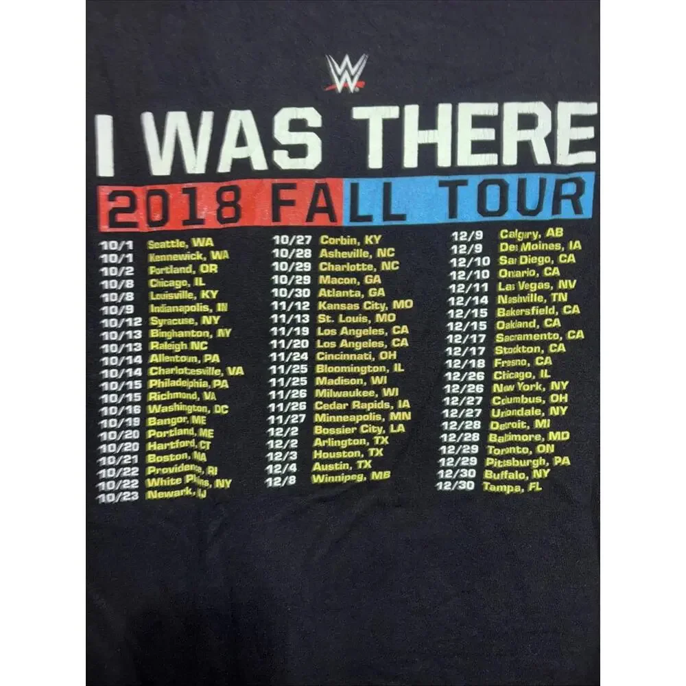 WWE Shirt Mens Medium Wrestling I WAS THERE 2018‎ FALL TOUR - Picture 10 of 10